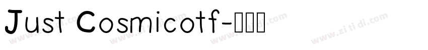 Just Cosmicotf字体转换
